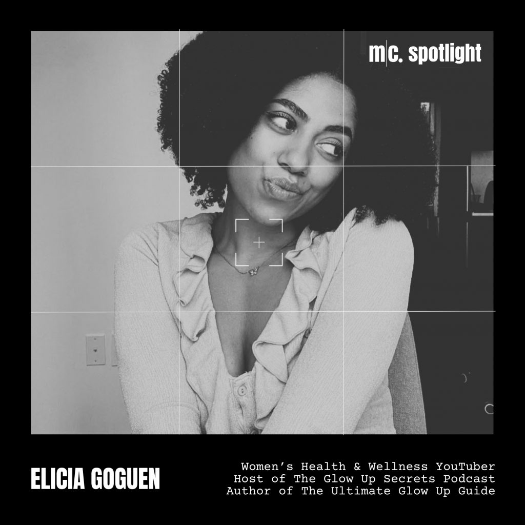 mindcultur. spotlight Elicia Goguen The Glow Up Secrets Podcast The Ultimate Glow Up Guide